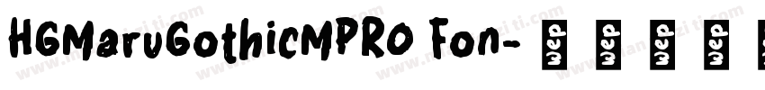 HGMaruGothicMPRO Fon字体转换